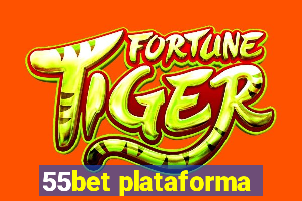 55bet plataforma